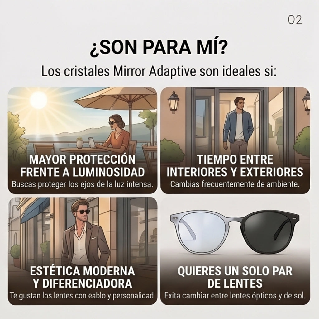 Mirror Adaptive | Fotocromático + Espejado. Dos tecnologías, una experiencia visual superior.
